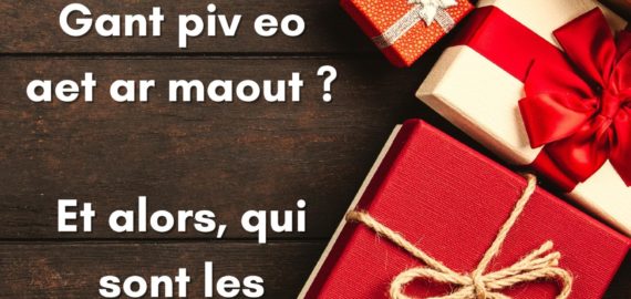 Deoc’h da c’hoari : gant piv eo aet ar maout ? Qui sont les gagnants ?