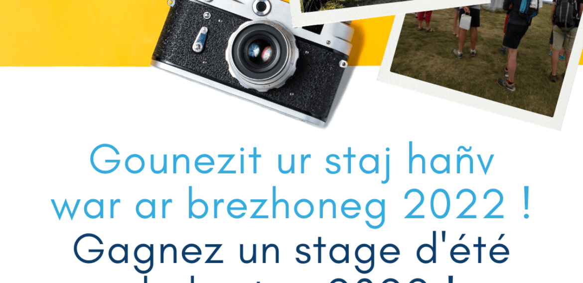 La personne qui a gagné un stage d’été est … Aet eo ar maout gant …