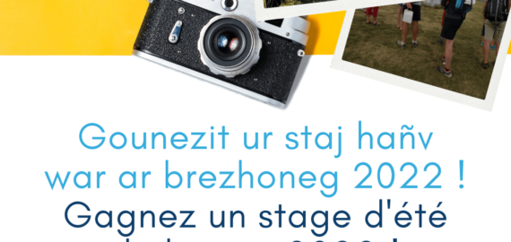 La personne qui a gagné un stage d’été est … Aet eo ar maout gant …