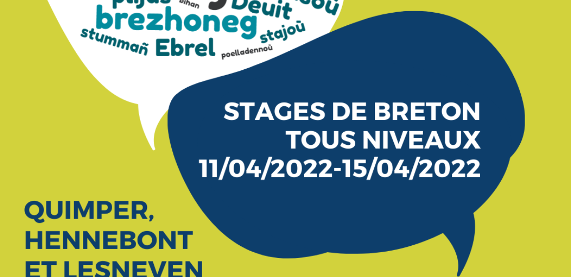 Tri staj war ar brezhoneg a vo e Kemper, Lesneven hag en Henbont e-pad vakansoù an nevez-amzer / Trois stages de breton auront lieu à Quimper, Lesneven et Hennebont pendant les vacances de Printemps