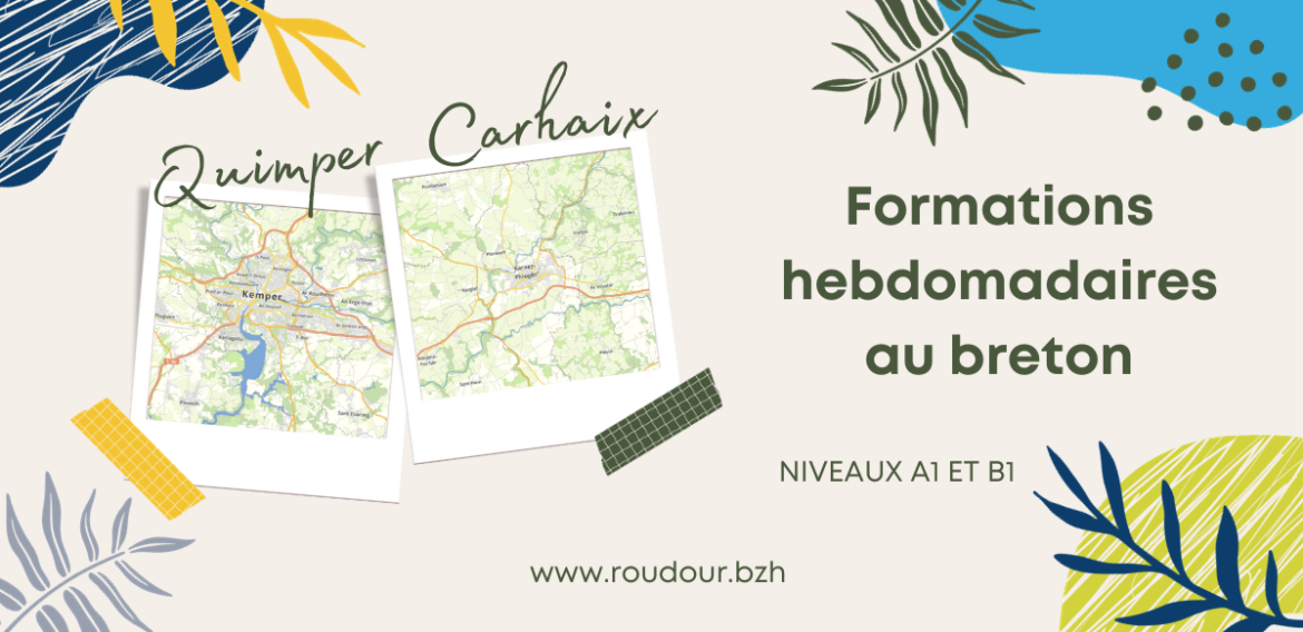 Formations hebdomadaires au breton à Carhaix et Quimper: demandez le programme!