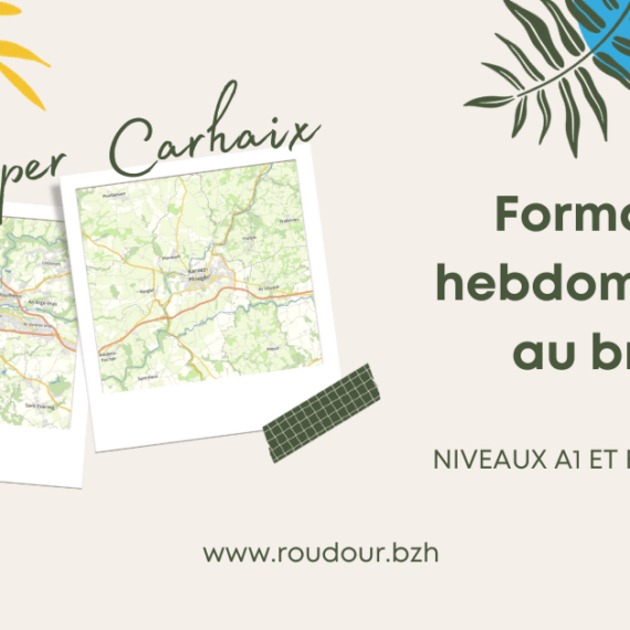 Formations hebdomadaires au breton à Carhaix et Quimper: demandez le programme!